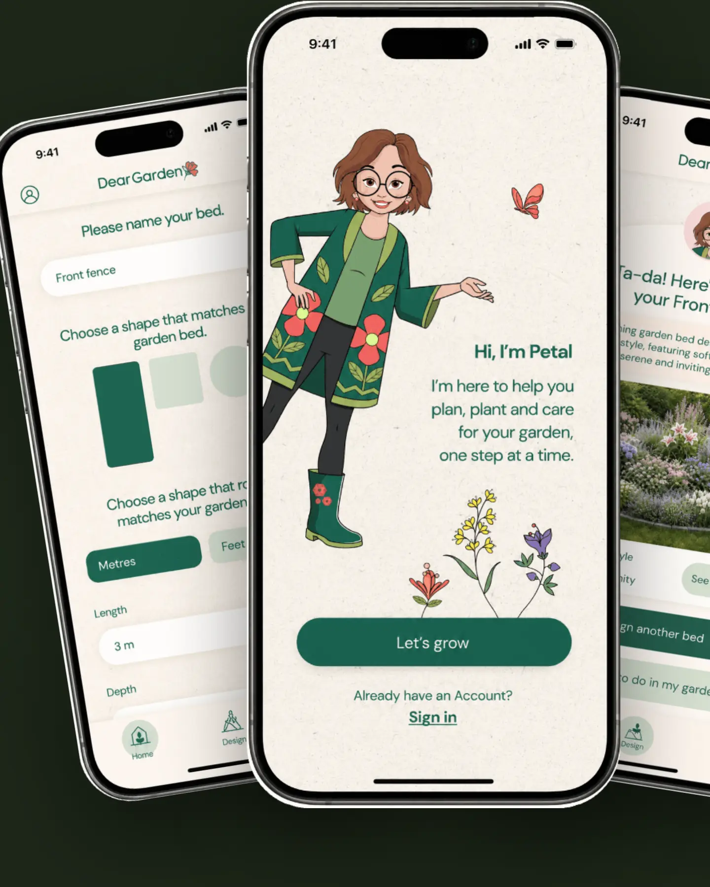 Three phones with the Dear Garden app, the welcome screen with Petal in front, beside the line: Plan, plant and care for your garden.